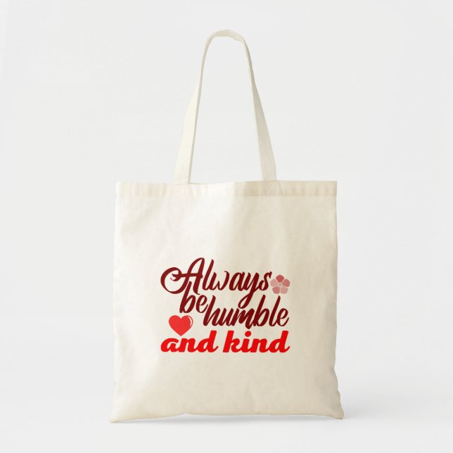 Always be humble and kind BOSS LADY Boss Babe Blac Tote Bag (Front)