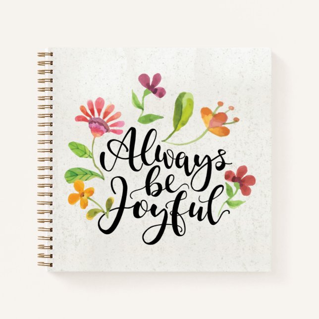 Always Be Joyful - 1 Thessalonians 5:16-18 Notebook (Front)