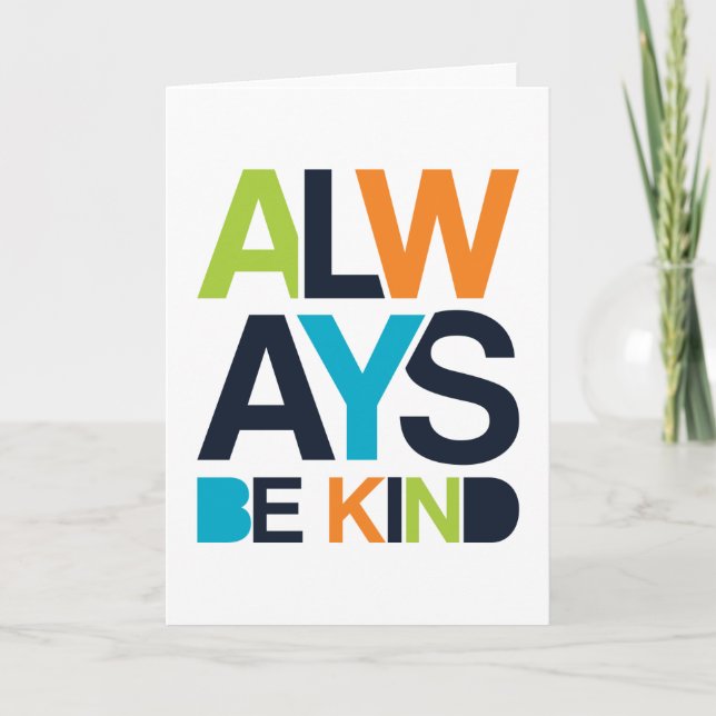 Always Be Kind Card (Front)
