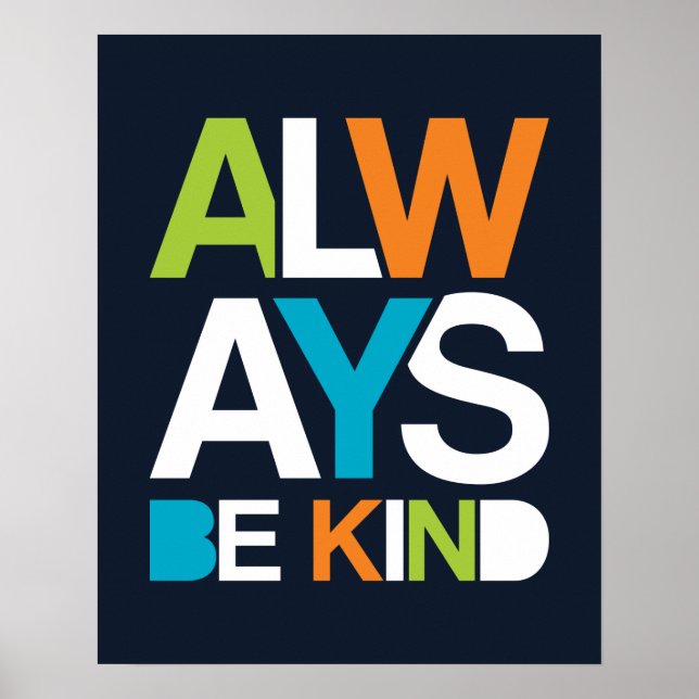 Always Be Kind Poster (Front)