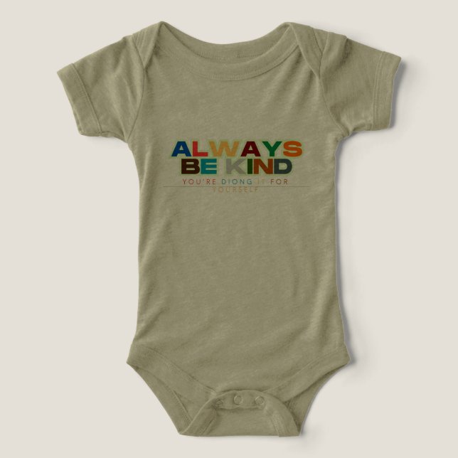   Always Be Kind Quotes Unisex /Adult & Kids  (Design Front)