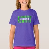 Always Be Kind T-Shirt