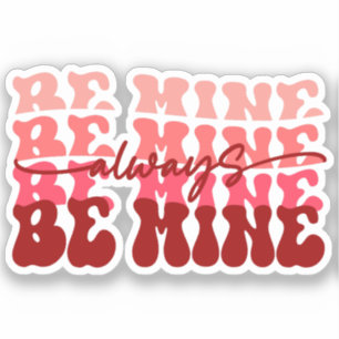Always Be Mine