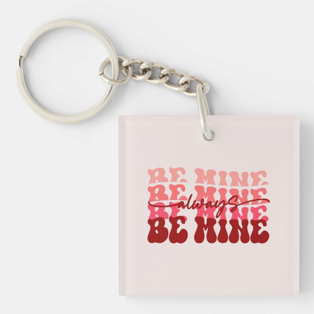 Always Be Mine Key Ring (Front)