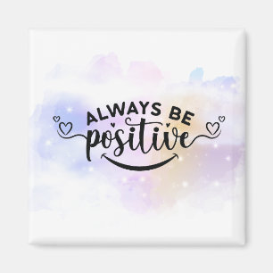 Always Be Positive Purple Yellow  Magnet