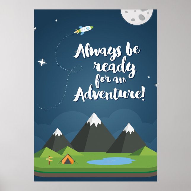 Always be ready for an Adventure! Nursery & Kids Poster (Front)