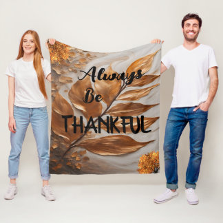 Always Be Thankful Fleece Blanket Gold Leaf