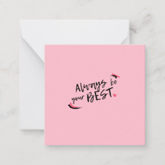 Always Be Your Best Post-it Notes