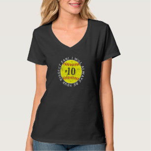 Always Be Your Biggest Fan Favourite Player Softba T-Shirt