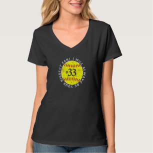 Always Be Your Biggest Fan Favourite Player Softba T-Shirt