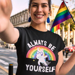 Always be yourself lgbtq pride rainbow unicorn T-Shirt<br><div class="desc">Be proud of who you are and show it off with this cute t-shirt featuring a lovely cartoon unicorn and a colourful rainbow,  with the caption "Always be yourself" in white lettering.</div>