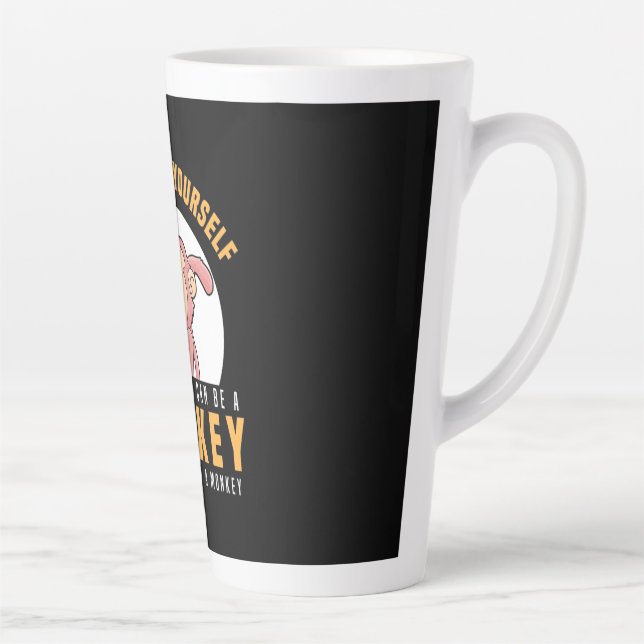 Always Be Yourself Monkey Latte Mug (Right)