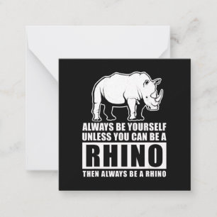 Always Be Yourself Unless Be Rhino Costume Gift Card