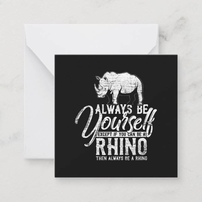 Always Be Yourself Unless You Can Be A Rhino Gift Card (Front)