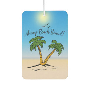 Always Beach Bound, Beach Palm Trees Car Air Freshener