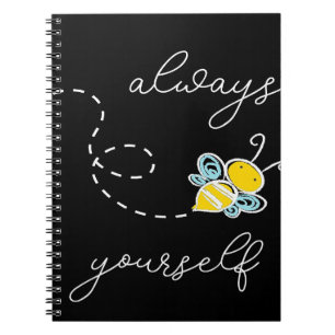 Always Bee Yourself Bee Gifts ,I Love Bee, Beekeep Notebook