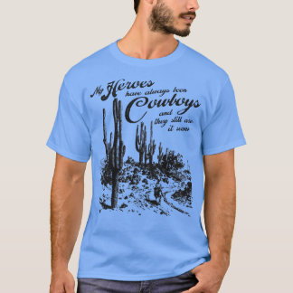Always Been Cowboys T-Shirt