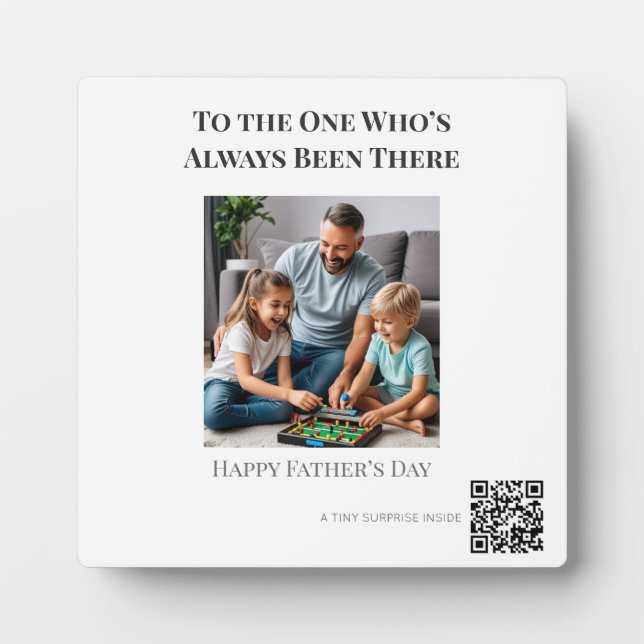Always Been There – Father’s Day  Plaque (Front)