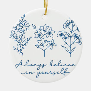 ALWAYS BELIEVE CERAMIC TREE DECORATION