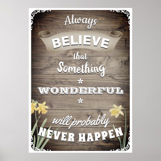 Always Believe Poster (Front)