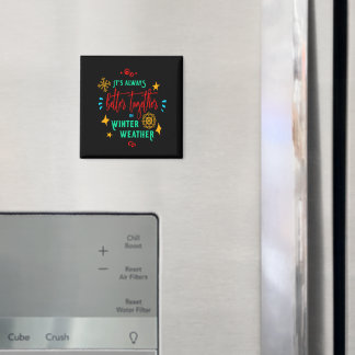 Always Better Together in Winter Weather Xmas, ZSG Magnet