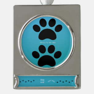 Always By My Side Teal Paw Print Silver Plated Banner Ornament