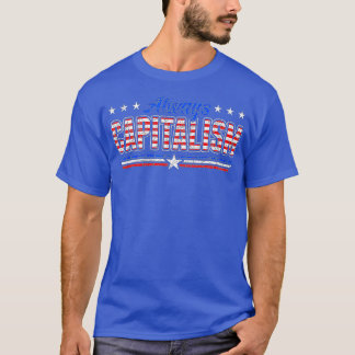 Always Capitalism  T-Shirt