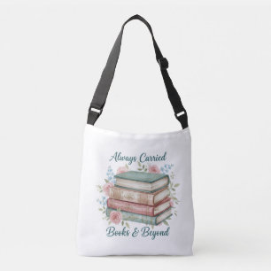 "Always Carried: Books & Beyond" Tote Bag