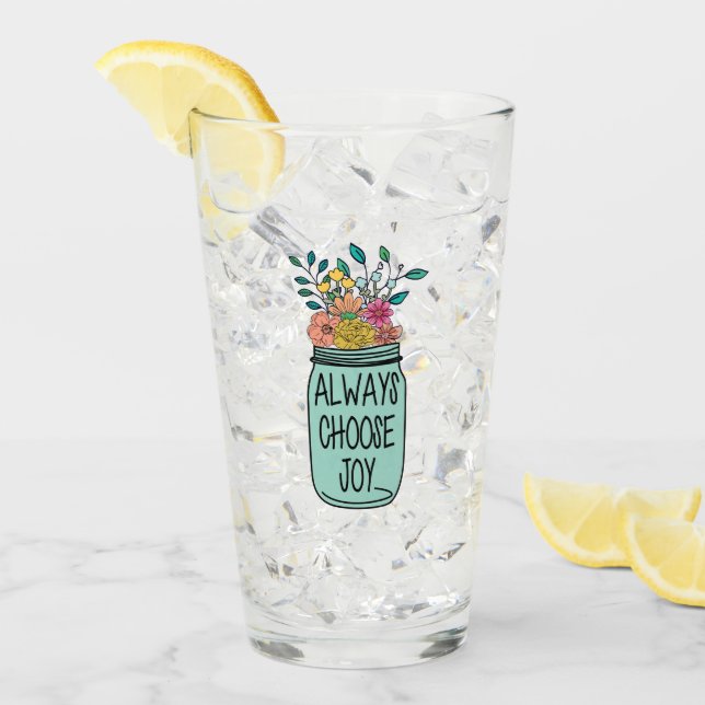 Always choose joy glass (Front Ice)