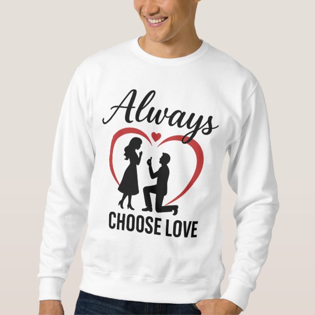 Always Choose Love Men’s Basic Crewneck Sweatshirt (Front)