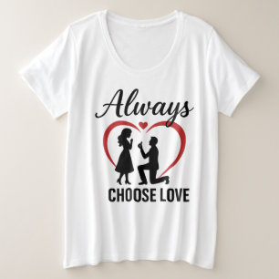 Always Choose Love Women’s Plus-Size Basic T-Shirt Plus Size T-Shirt