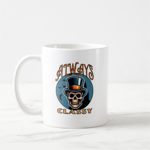Always Classy Coffee Mug