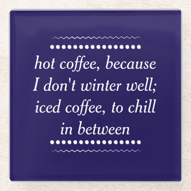 Always Coffee Glass Coaster (Front)