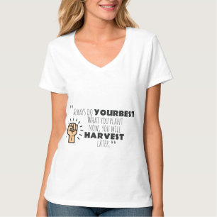always do your best motivational design  T-Shirt