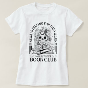 Always Falling for the Villain Book Club T-Shirt