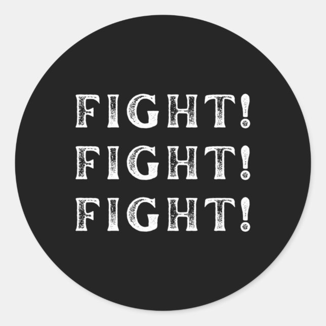 Always Fight For American Democracy  Classic Round Sticker (Front)
