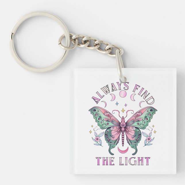Always Find the Light Beautiful colourful butterfl Key Ring (Front)