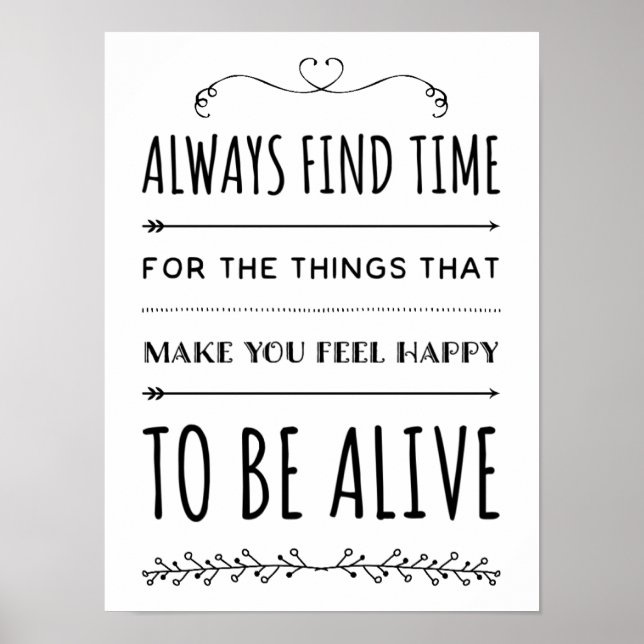 Always Find Things To Make You Happy Quote Poster (Front)