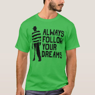 Always Follow Your Dreams Apparel Happy Halloween T-Shirt
