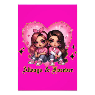 Always & Forever Best friends girls gift Photo Print