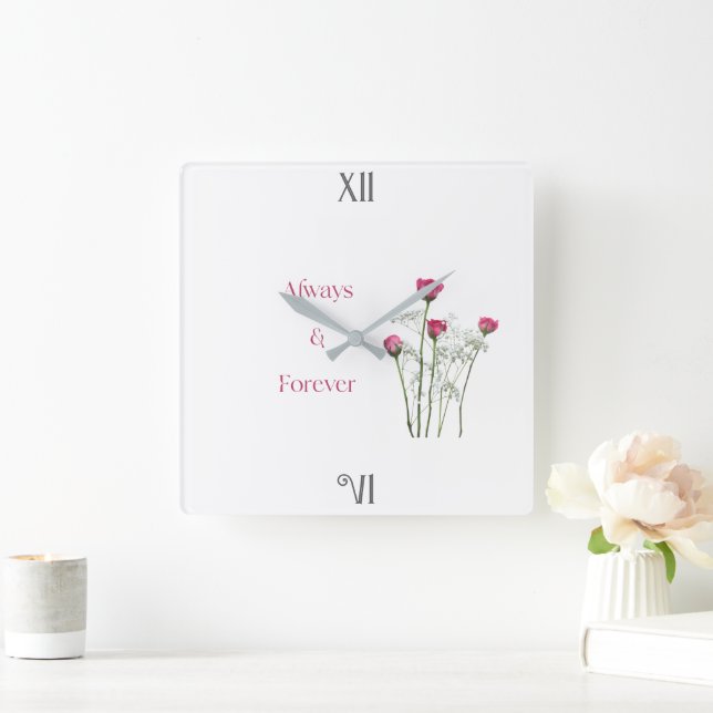 Always & Forever Floral Romantic Anniversary  Square Wall Clock (Home)