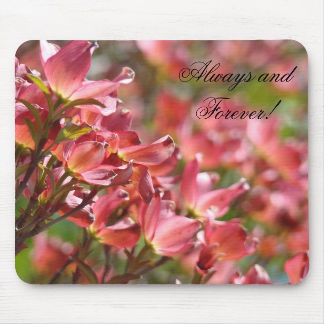 Always & Forever mousepads Weddings Love Dogwoods (Front)