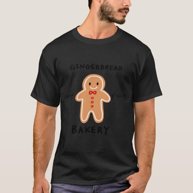 Always Fresh Gingerbread Baker Cute Gingerbread Ma T-Shirt (Front)