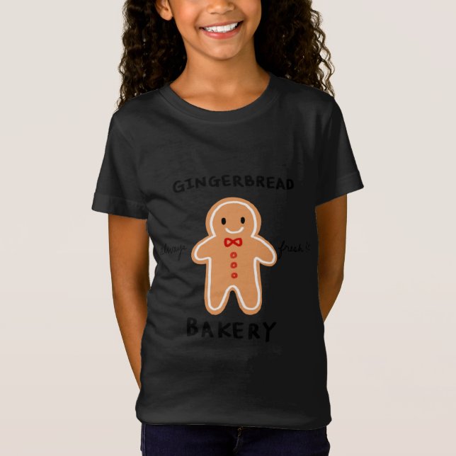 Always Fresh Gingerbread Baker Cute Gingerbread Ma T-Shirt (Front)