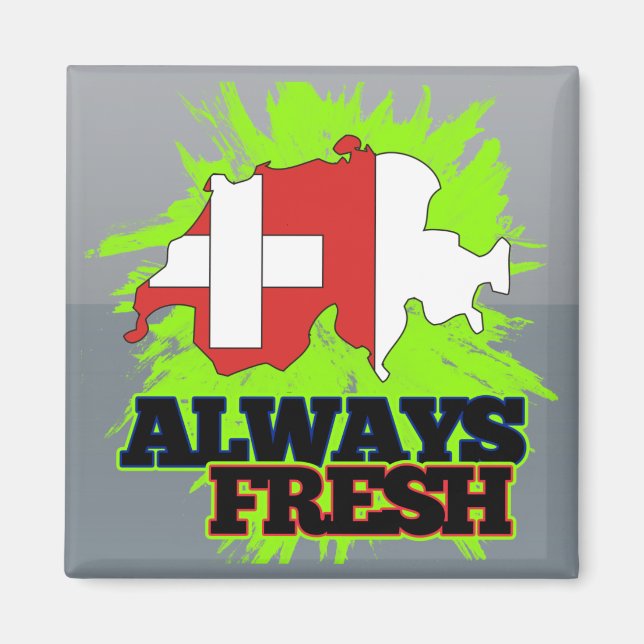 Always Fresh Switzerland Magnet (Front)