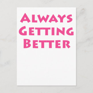 Always Getting Better Postcard
