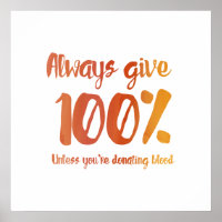 Always Give 100%