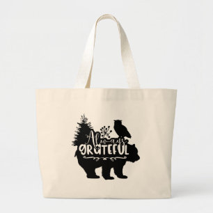 Always Grateful Large Tote Bag