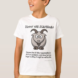 Always have a scapegoat to take the blame T-Shirt