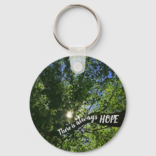 Always Hope Sunlight Through Trees Inspirational Key Ring (Front)